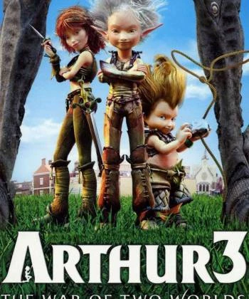 Arthur 3- Cuộc Chiến Của 2 Thế Giới 2009