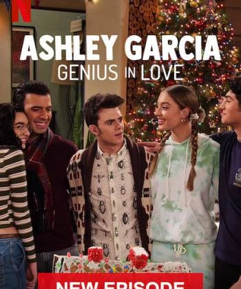 Ashley Garcia: Thiên tài đang yêu (Giáng Sinh) 2020