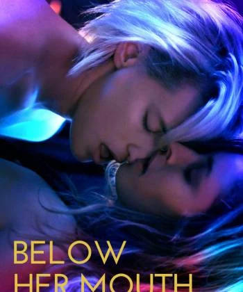 Below Her Mouth 2016