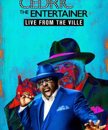 Cedric the Entertainer: Live from the Ville 2016
