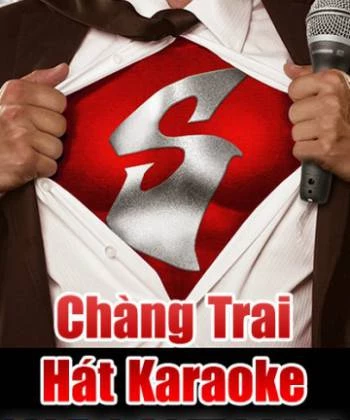 Chàng Trai Hát Karaoke 2012