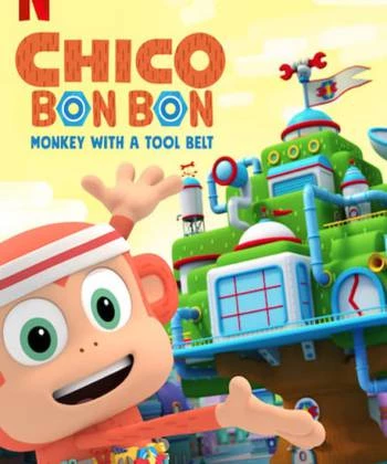 Chico Bon Bon: Chú khỉ và thắt lưng đồ nghề (Phần 3) 2020
