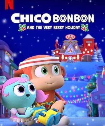 Chico Bon Bon và ngày lễ ngọt ngào 2019