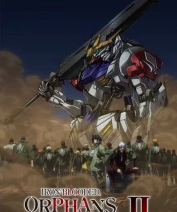 Chiến sĩ cơ động Gundam: Thiết huyết cô nhi (Phần 2) 2015