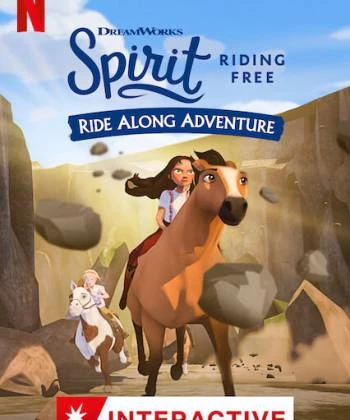 Chú ngựa Spirit: Tự do rong ruổi – Cuộc phiêu lưu trên lưng ngựa 2020