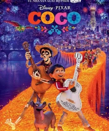 Coco: Hội Ngộ Diệu Kỳ 2017