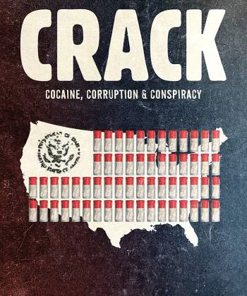Crack: Cocaine, tham nhũng & âm mưu 2021