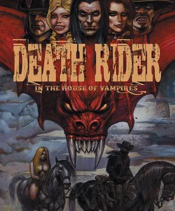 Death Rider Trong Ngôi Nhà Của Ma Cà Rồng 2021