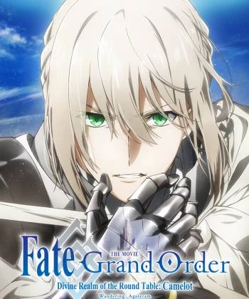 Fate/Grand Order: Thánh địa bàn tròn Camelot: Tiền truyện: Wandering; Agateram 2020