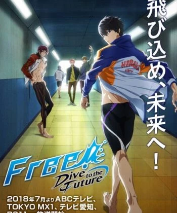 Free!: Dive to the Future