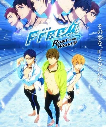 Free! Movie 3: Road to the World - Yume 2019