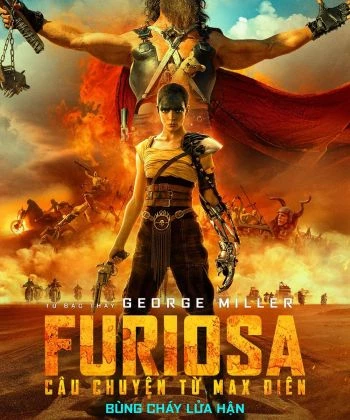 Furiosa: Câu Chuyện Từ Max Điên 2024