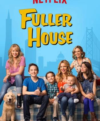 Gia đình Fuller (Phần 1) 2016