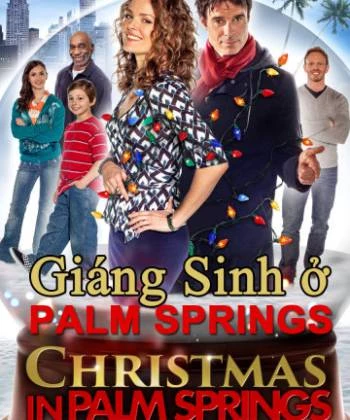 Giáng Sinh Ở Palm Springs 2014