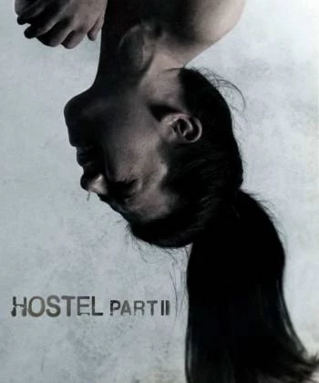 Hostel: Part II 2007