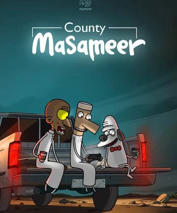 Masameer County (Phần 2) 2021