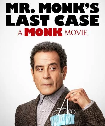 Mr. Monk's Last Case: A Monk Movie 2023
