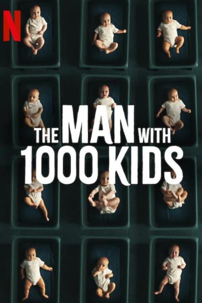 Người đàn ông với 1000 đứa con 2024