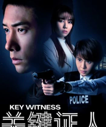 Nhân Chứng - Key Witness 2021