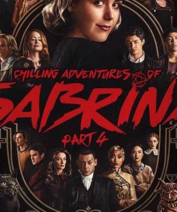 Những Cuộc Phiêu Lưu Rùng Rợn Của Sabrina (Phần 4) 2020