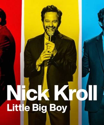 Nick Kroll: Cậu bé lớn xác 2022