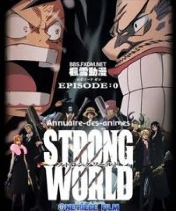 One Piece Film: Strong World 2009