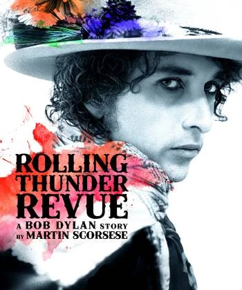 Rolling Thunder Revue: Câu chuyện của Bob Dylan kể bởi Martin Scorsese 2019