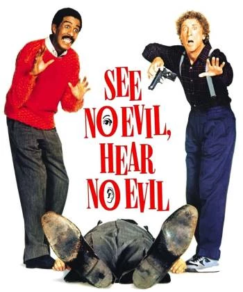 See No Evil, Hear No Evil 1989