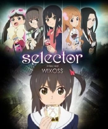 Selector Infected Wixoss 2014