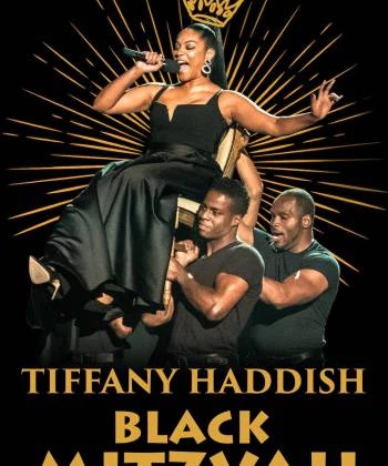 Tiffany Haddish: Black Mitzvah 2019