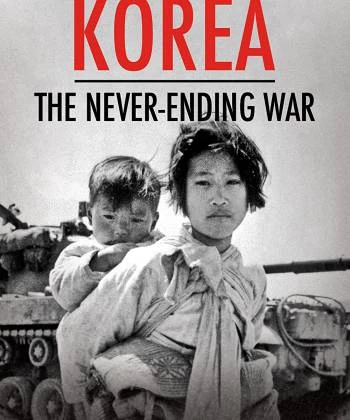 Triều Tiên: Cuộc Chiến Không Hồi Kết 2019